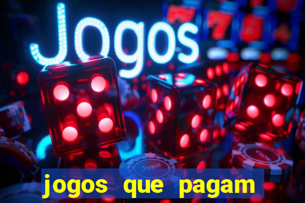 jogos que pagam dinheiro no pix de verdade